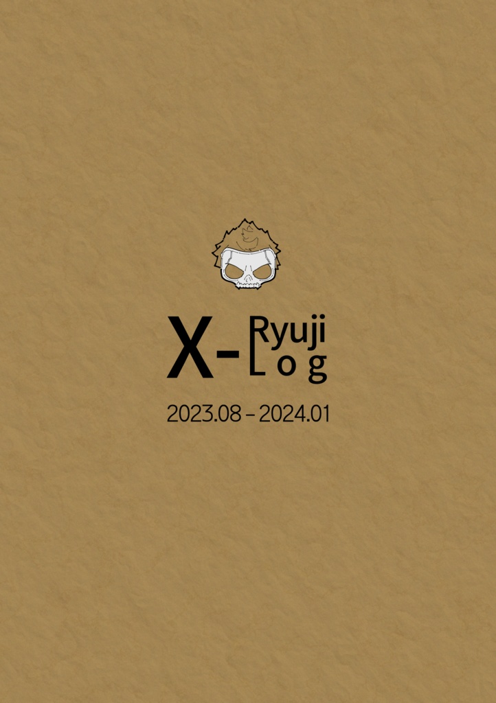 【2024.05.05 スパコミ31新刊】X-Ryuji Log