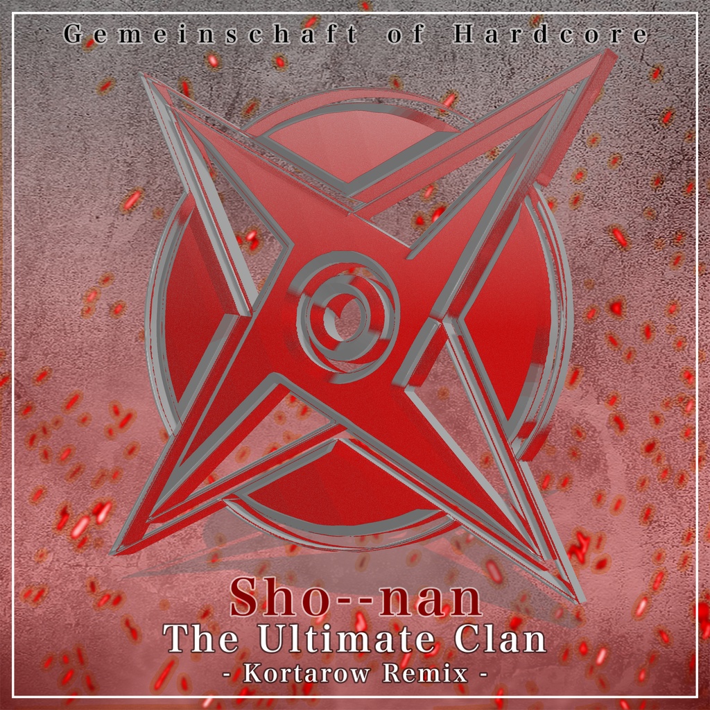 Sho--nan - The Ultimate Clan(Kortarow Remix)