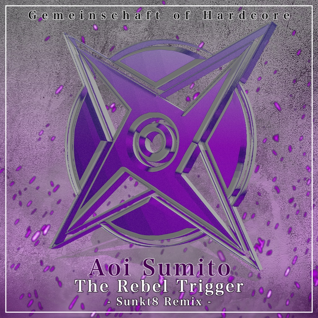Aoi Sumito - The Rebel Trigger(Sunkt8 Remix)