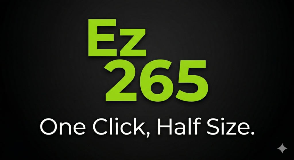 EZ265 | 動画をH.265へ一括変換!ドラッグ&ドロップで簡単軽量コンバーター