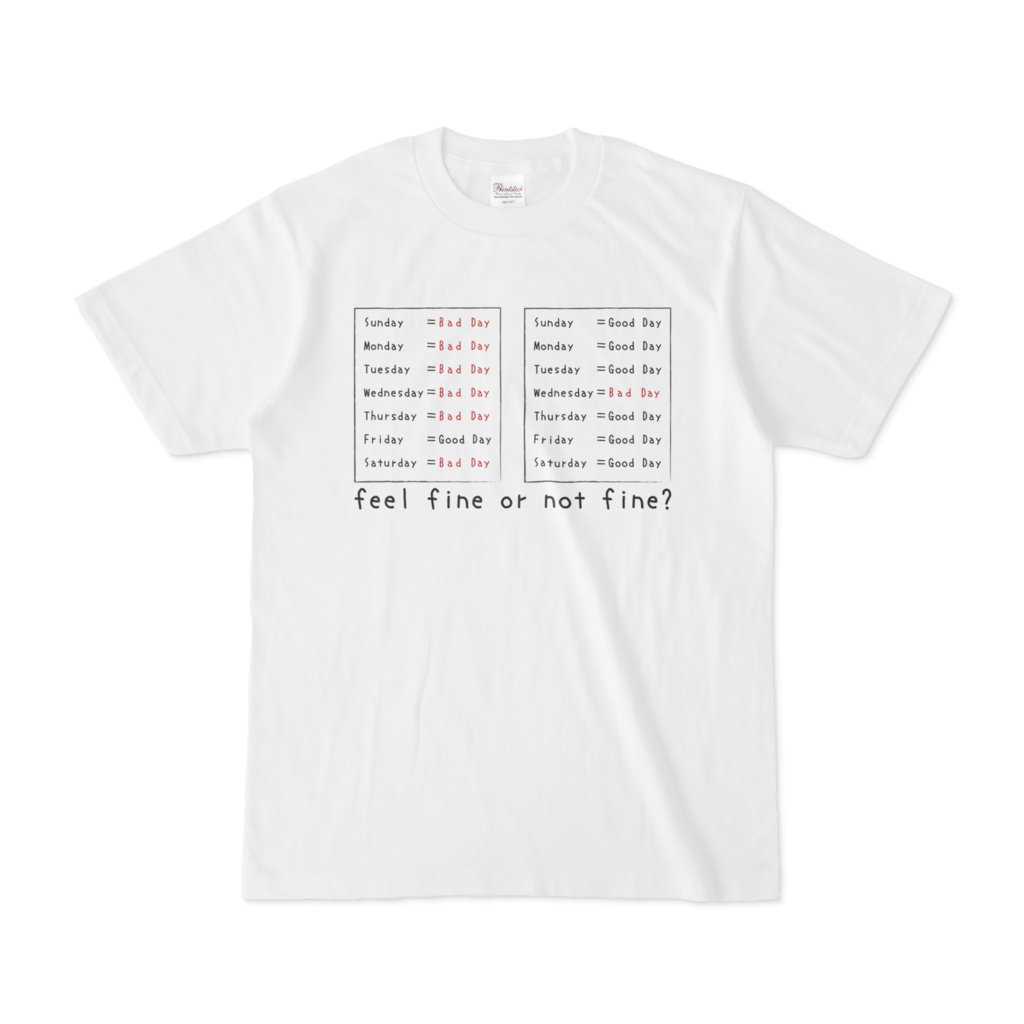Tシャツ Feel fine or not fine