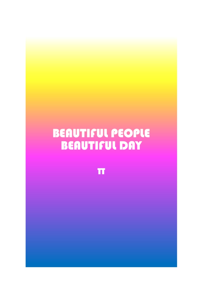 BEAUTIFUL PEOPLE, BEAUTIFUL DAY（WEB版）