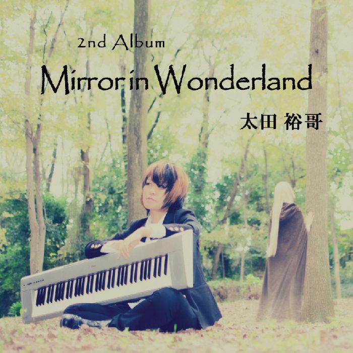 2ndアルバム『Mirror in Wonderland』