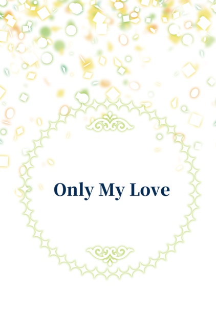 『Only My Love』