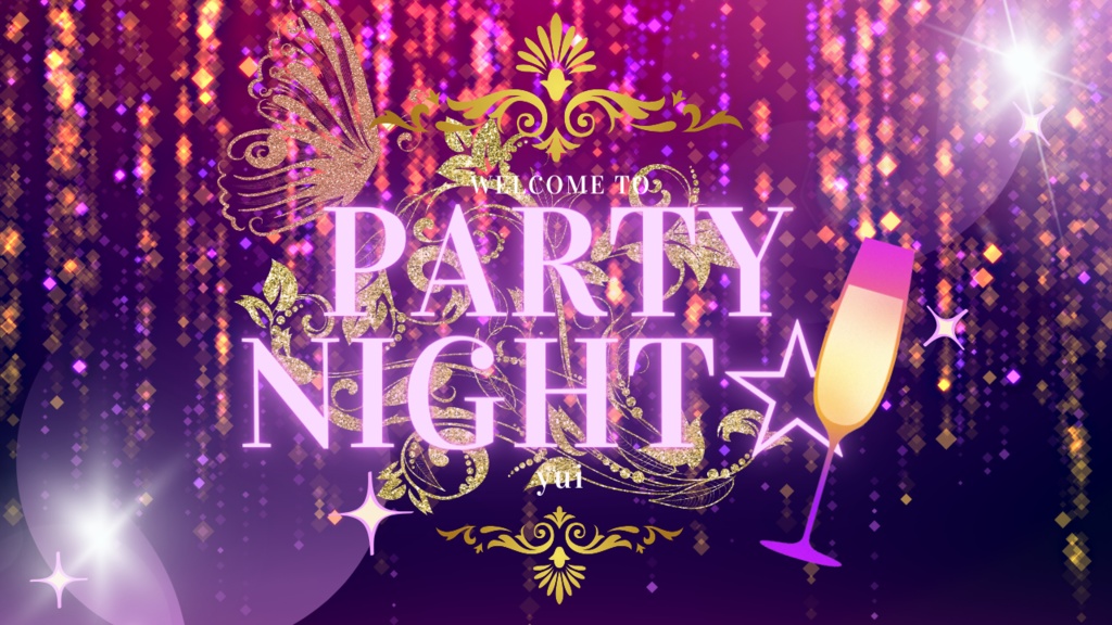 【BGM】Party Night☆