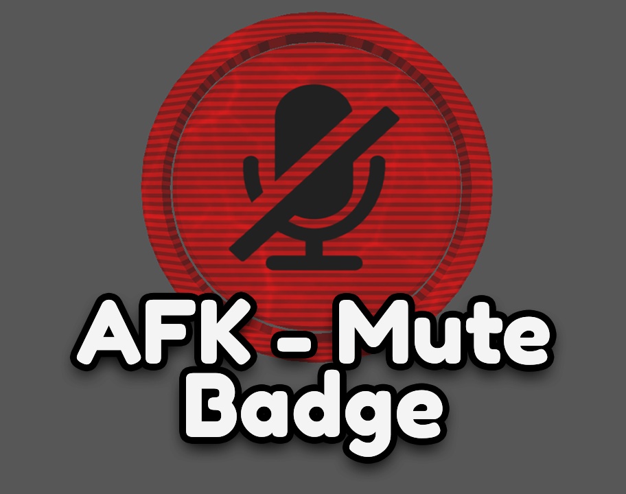 Automatic AFK-Mute Badge for VRChat