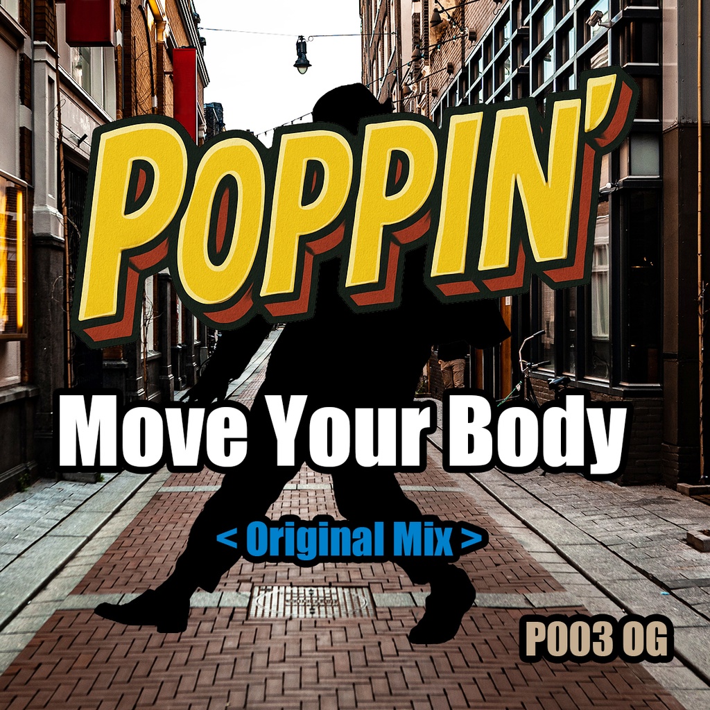 Move Your Body <Original Mix> 