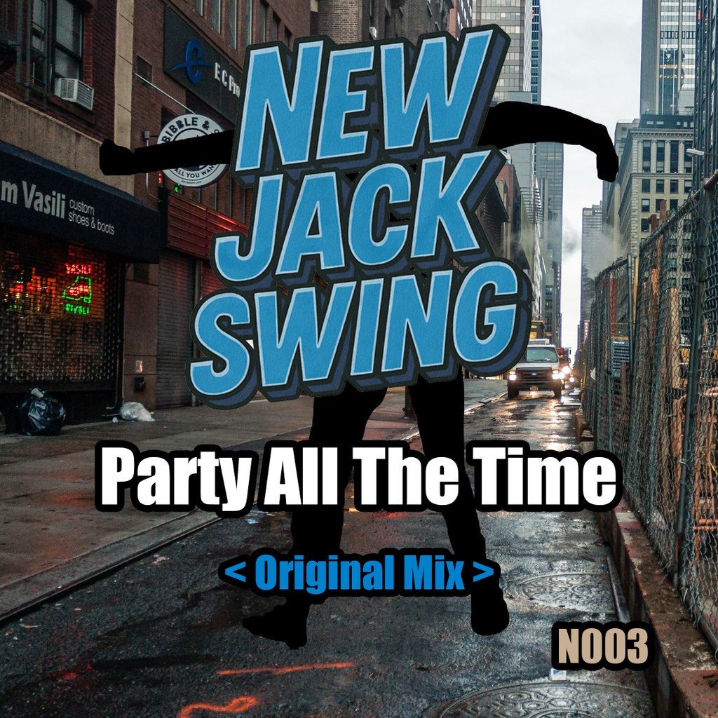 Party All The Time <Original Mix>