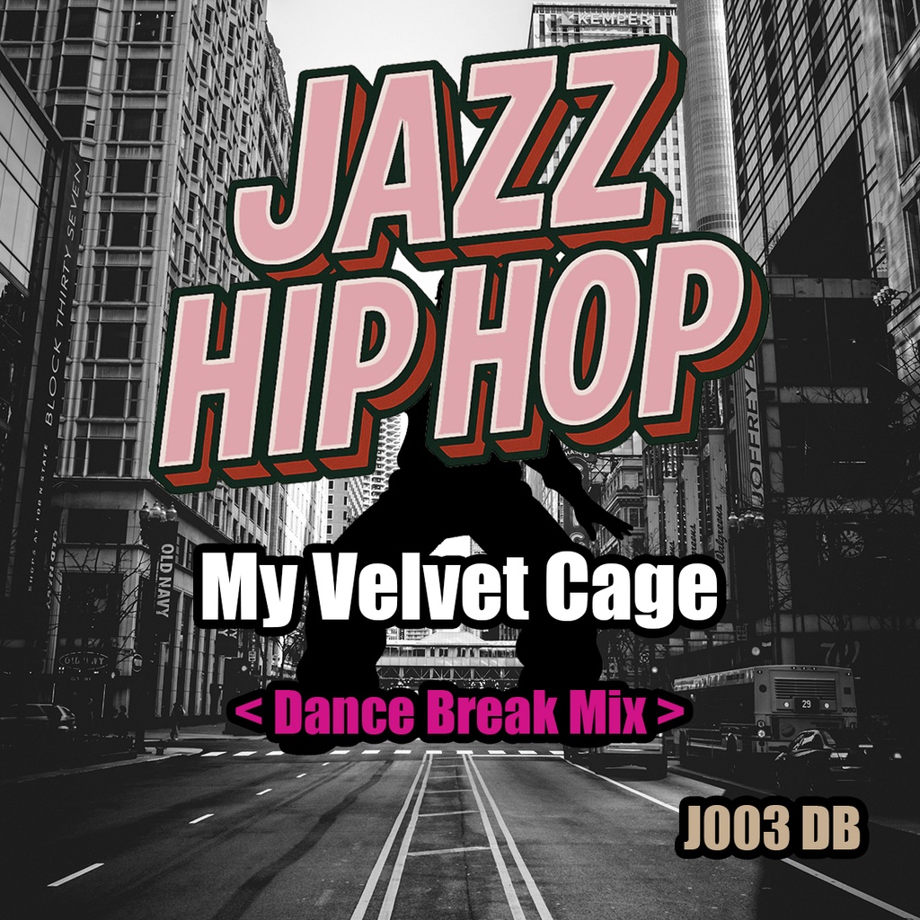 My Velvet Cage <Dance Break Mix>