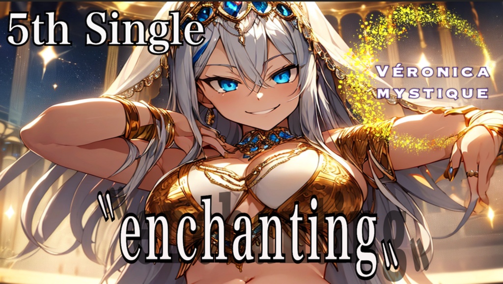 『VERONICA MYSTIQUE』5th Single "enchanting" official Music Video
