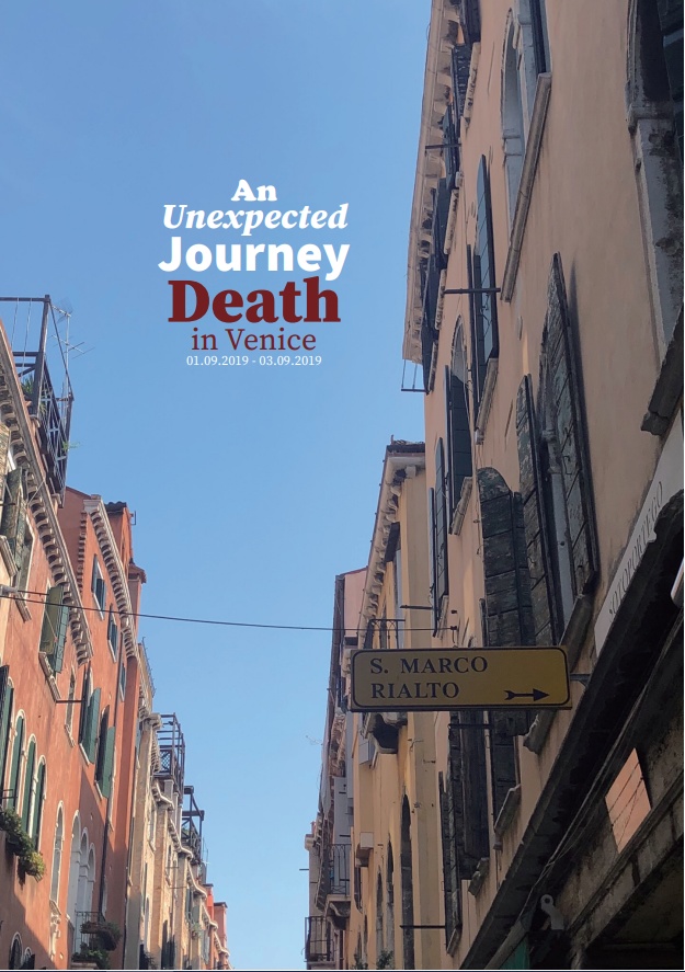 【旅本】Deth in Venice -An Unxpected Journey-