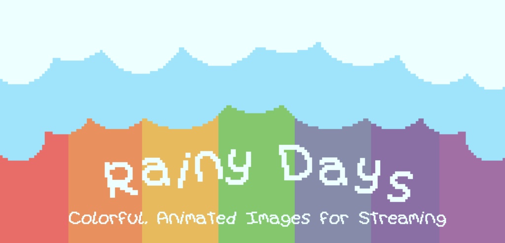 RAINY DAYS [Twitch/Youtube/Streaming Animated Graphics Set]