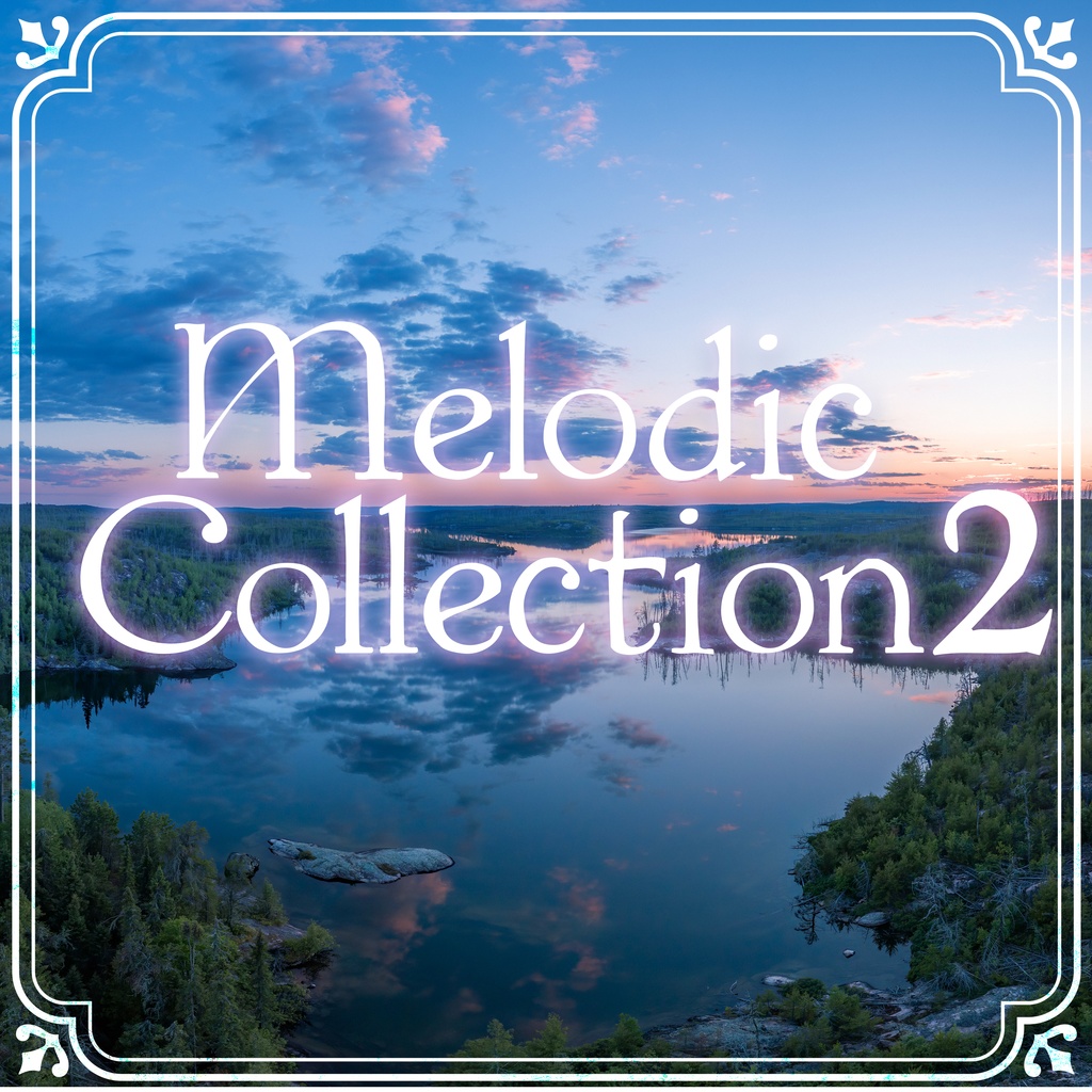 【無料BGM】ファンタジー音楽素材集「Melodic Collection2」