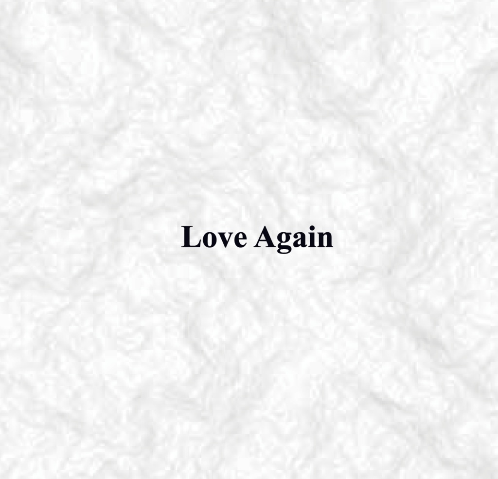 Love Again / 秘めたる想い〈両A面シングル〉CD版