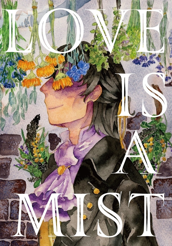 Love is a Mist