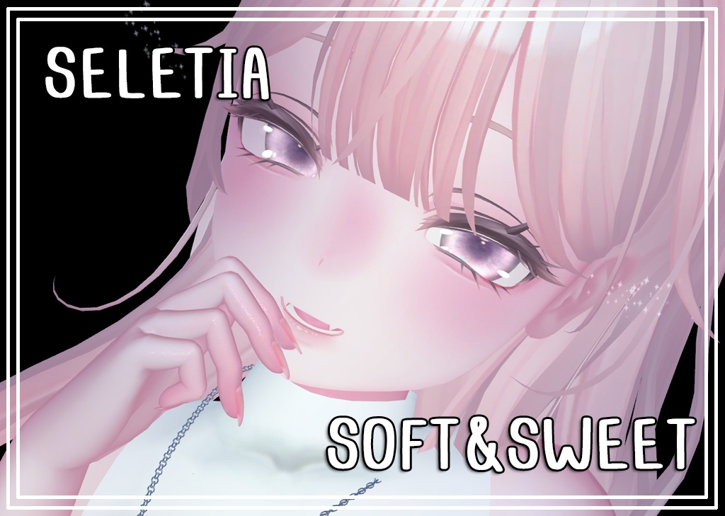 ୨⎯ ・セレスティア [Selestia] Soft&Sweet・ ⎯୧