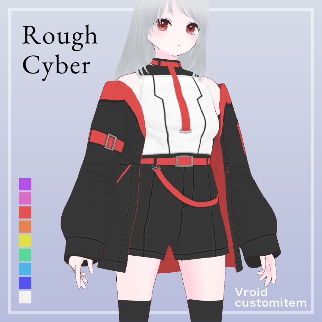 Rough Cyber【Vroid】