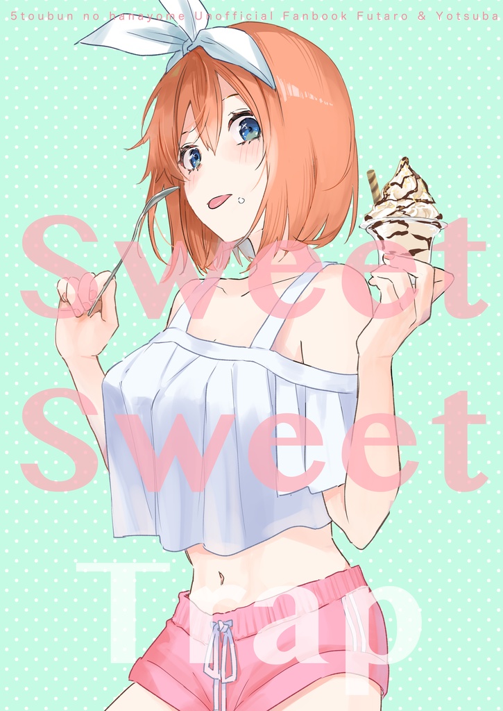 Sweet Sweet Trap