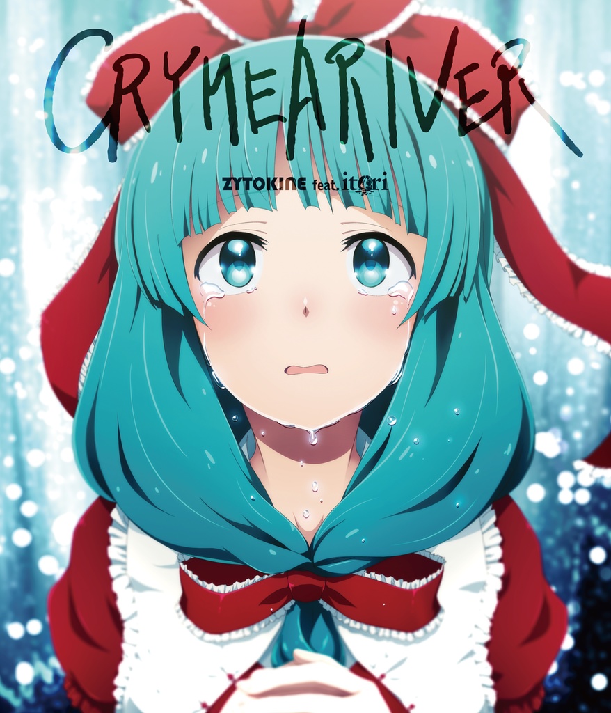 【59th】CRYMEARIVER feat. itori【送料込】