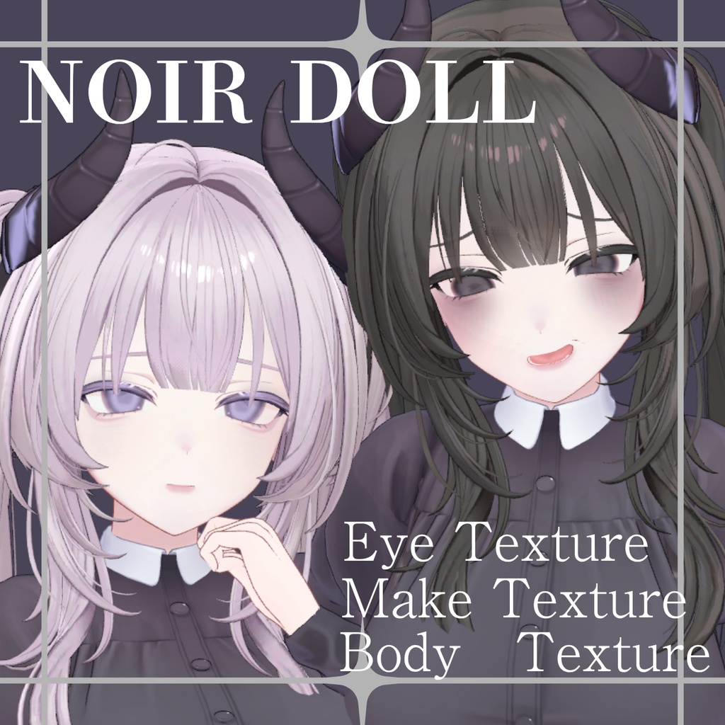 Noir Doll　Eye&Meke&BodyTexture