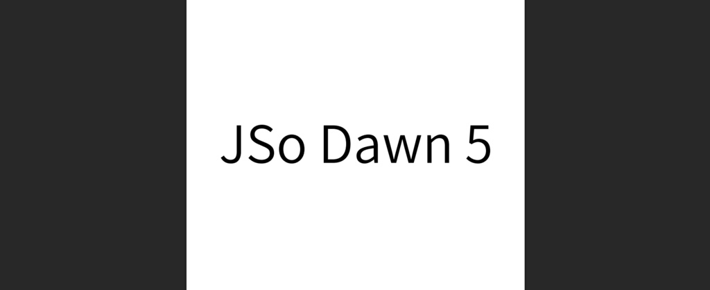 JSo Dawn 5
