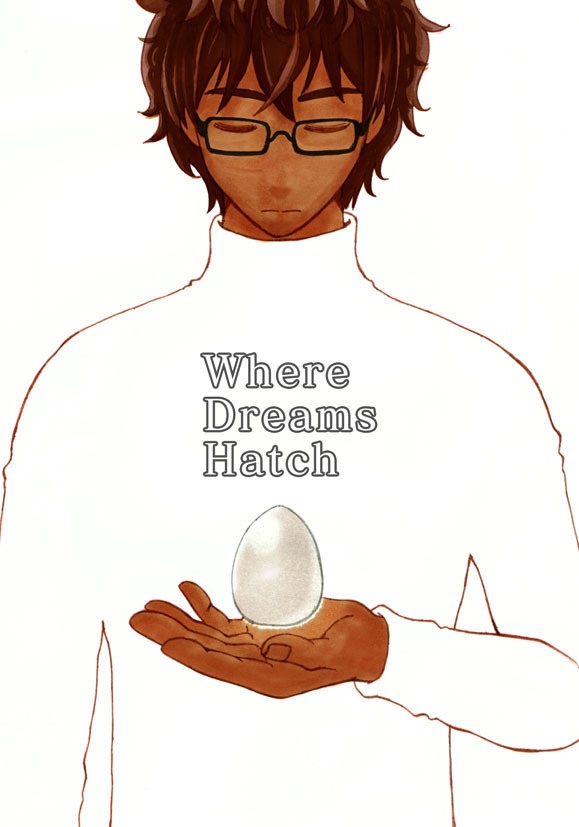 Where Dreams Hatch