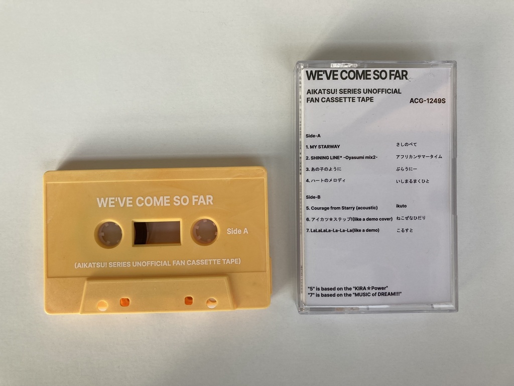 WE'VE COME SO FAR(AIKATSU! SERIES UNOFFICIAL FAN CASSETTE TAPE)