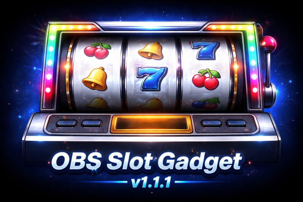 OBS Slot Gadget v1.1.1