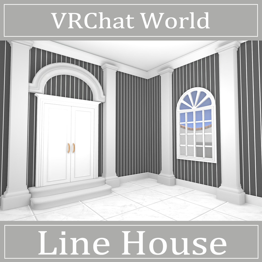 【World】Line House
