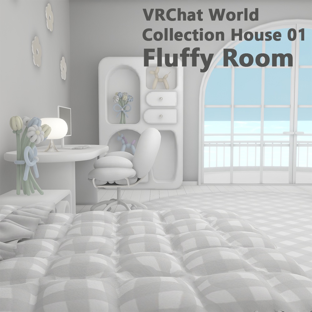 【World】Collection House 01 - Fluffy Room -