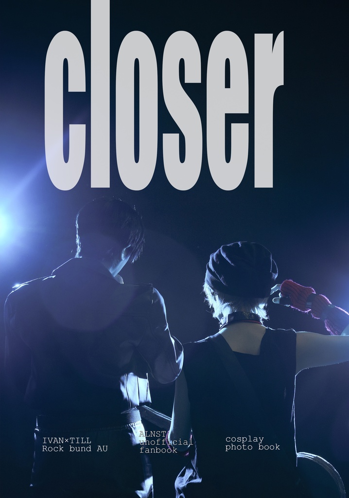 closer