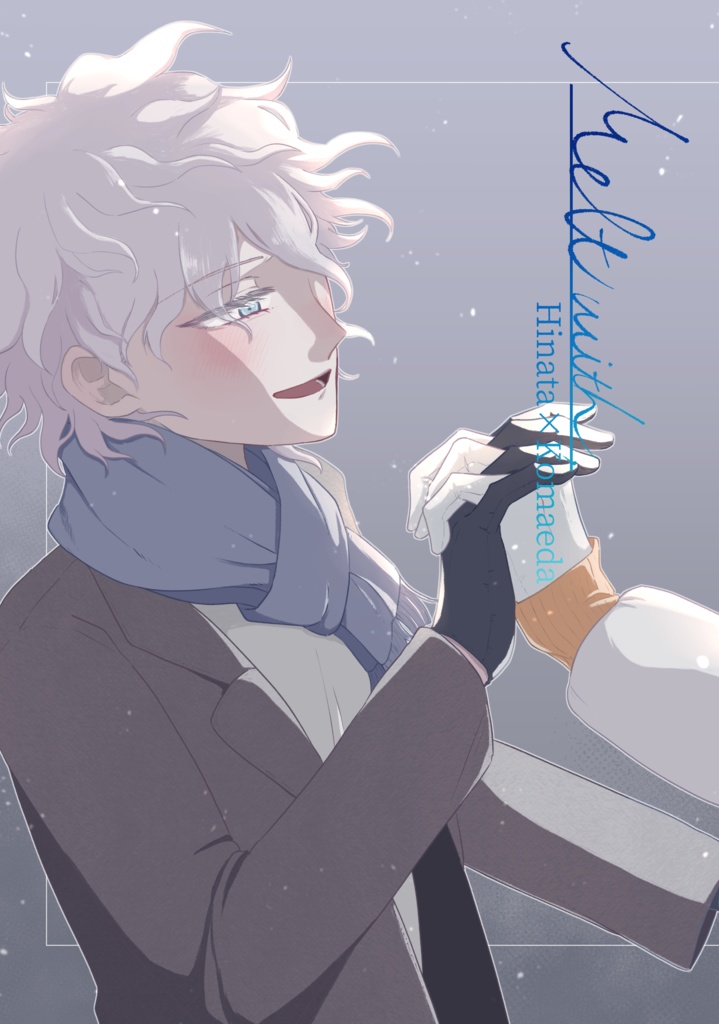 Melt with,