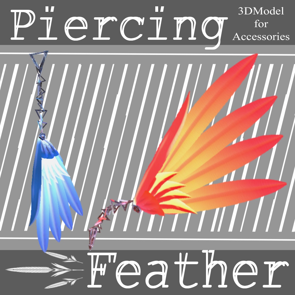 PiercingFeather 【3DmodelAccs】