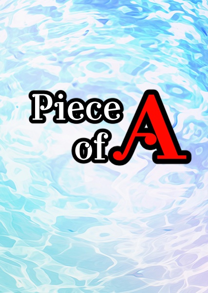 【電子書籍】Piece of A （上巻）