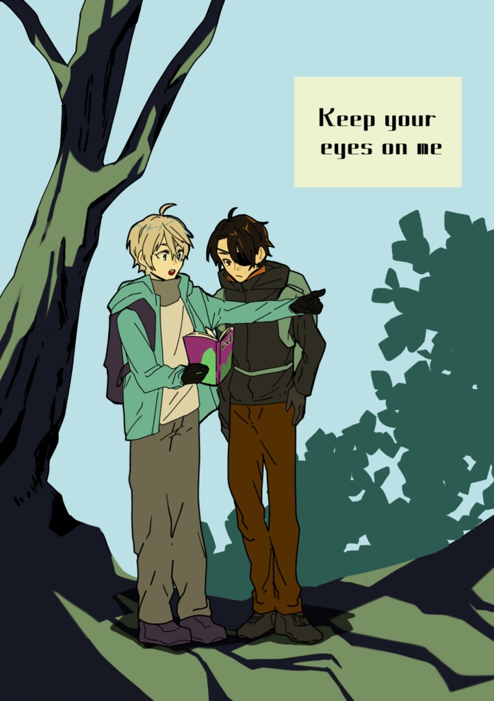 Keep your eyes on me