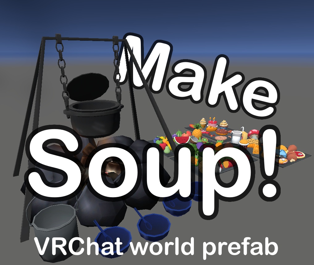 Make Soup!✨🍲😋