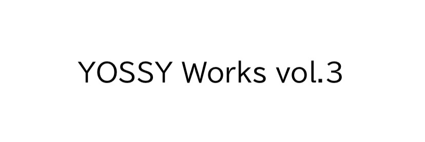 YOSSY Works vol.3