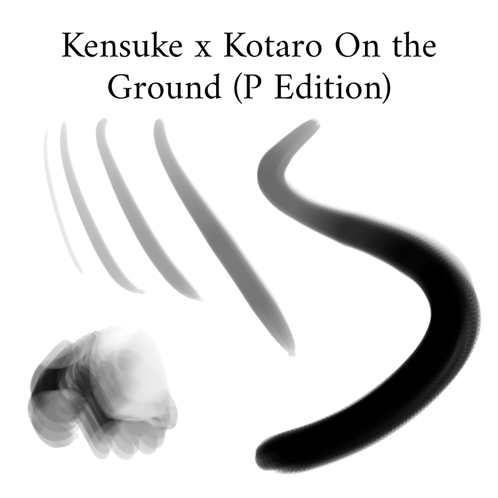 Kensuke x Kotaro On the Ground (P Edition Brush)