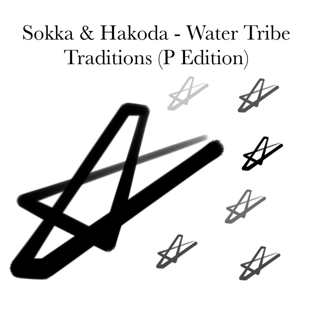 Sokka & Hakoda - Water Tribe Traditions (P Edition)