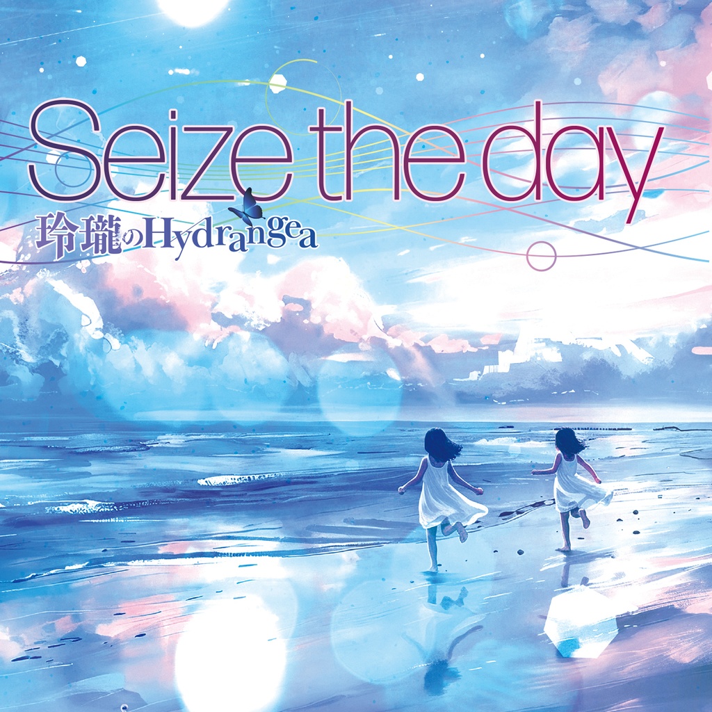 【7th Single(CD)】Seize the day / 玲瓏のHydrangea【オリジナル】