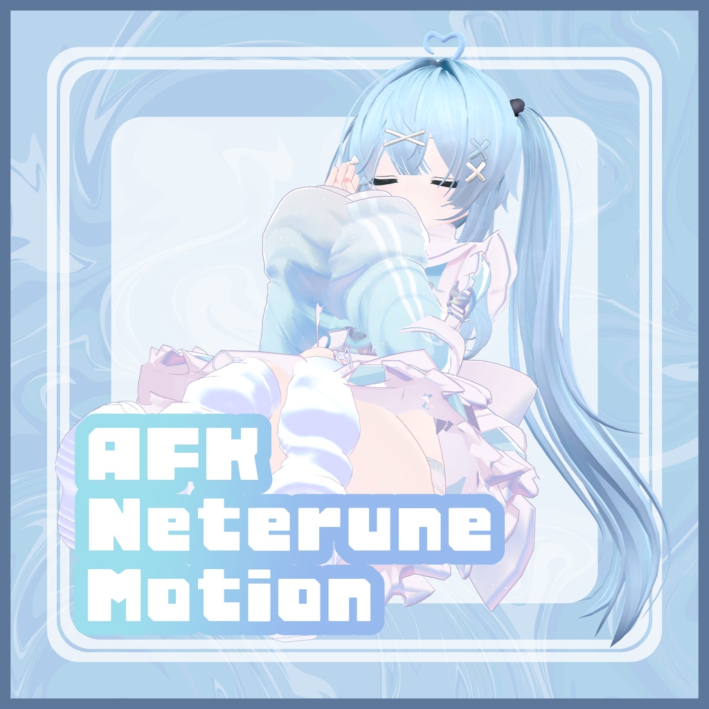 Neterune_AFKMotion