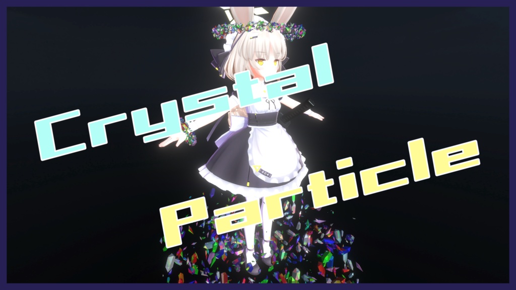 【VRCアバター想定】Crystal_Particle’s