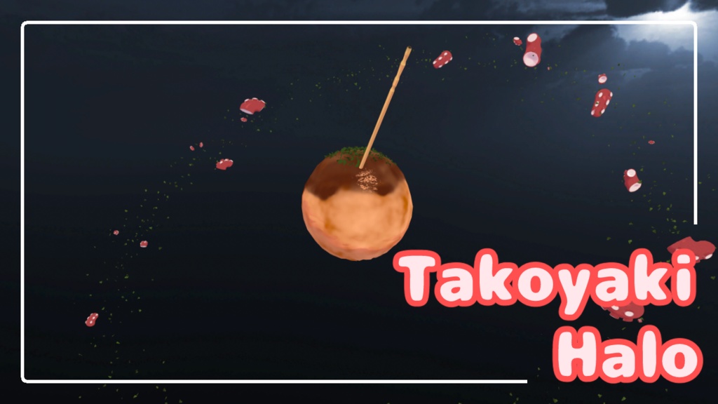 【VRChat想定】Takoyaki Halo