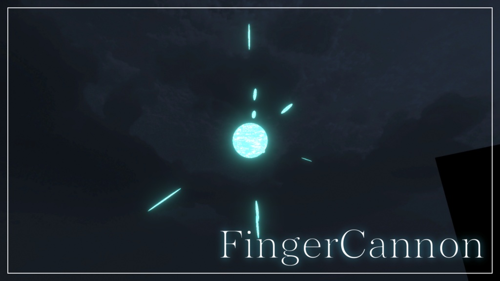 【VRChat想定】FingerCannon