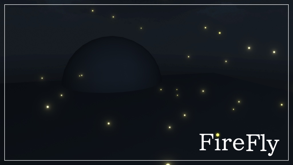 【VRChat想定】FireFly
