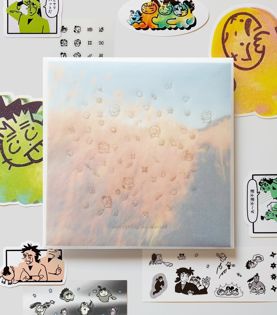 everything we wanted