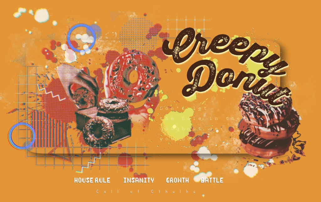 クトゥルフ神話TRPG『Creepy Donut』SPLL:E192933