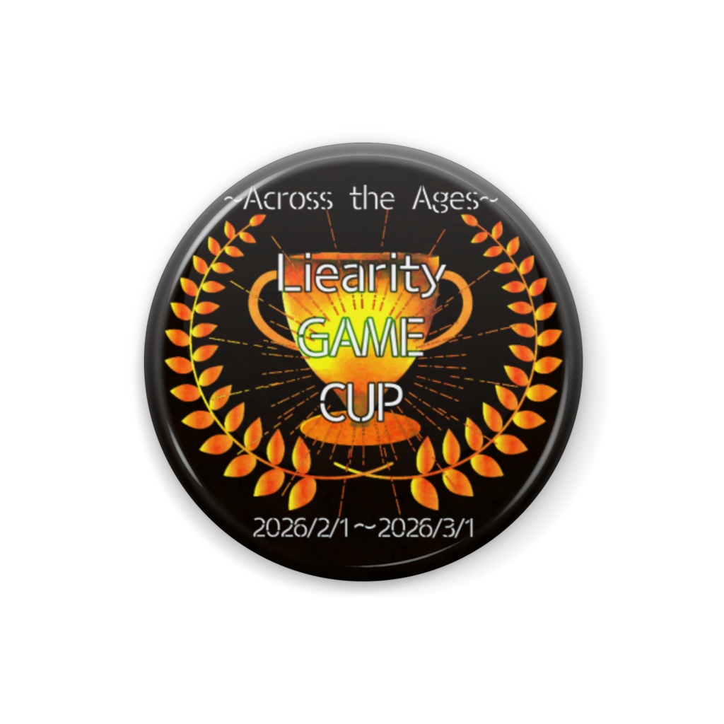 Liearity Game Cup ~Across the Ages~ 記念缶バッジ 小