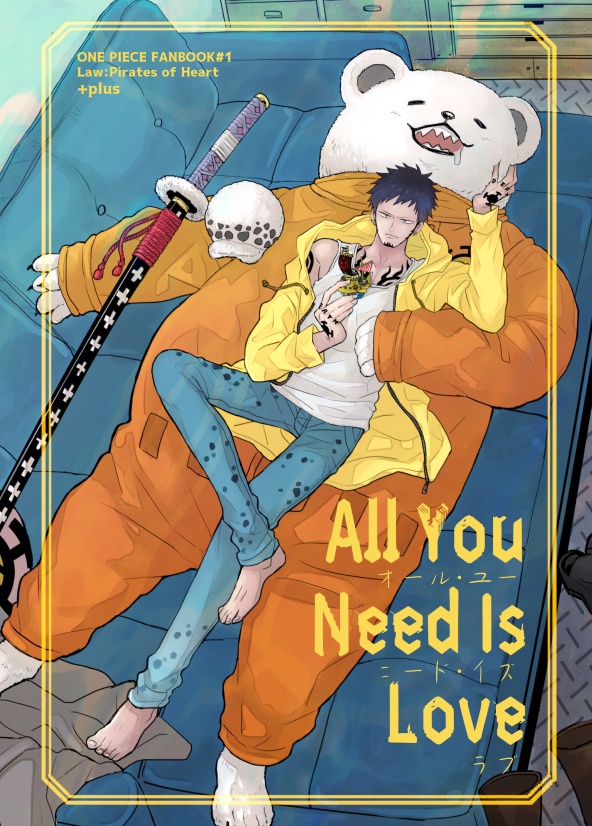 All You Need Is Love