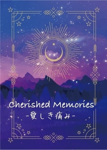 Cherished　Memoriesｰ愛しき痛みｰ